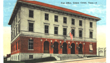 Corpus Christi History: A postcard of the Federal Building at 521 Starr St. appears much as it looks today during its days as a post office, pre-1939.