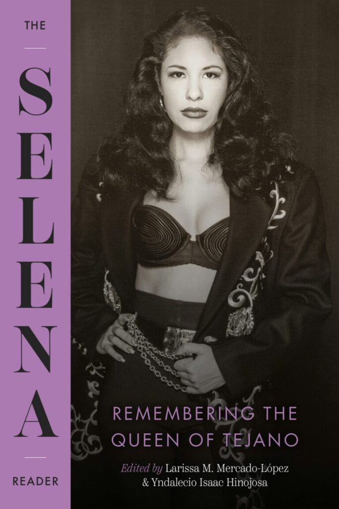 Cover image of the new book, "The Selena Reader: Remembering The Queen of Tejano." 
